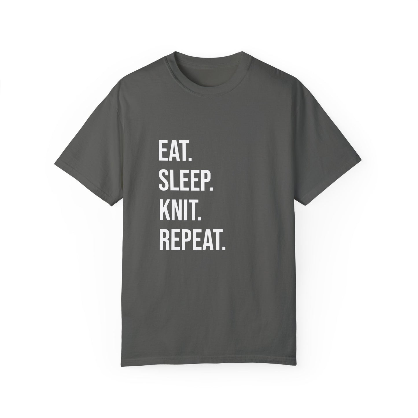 Eat. Sleep. Knit. Repeat. | T-Shirt