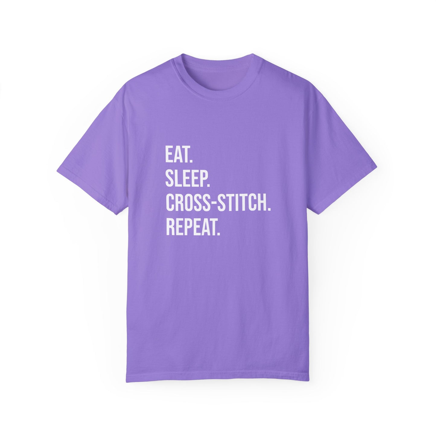 Eat. Sleep. Cross-Stitch. Repeat. | T-Shirt
