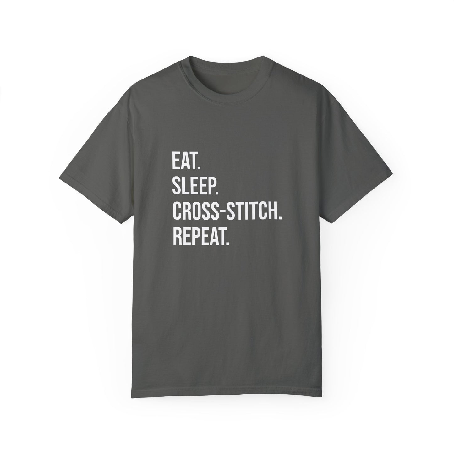 Eat. Sleep. Cross-Stitch. Repeat. | T-Shirt