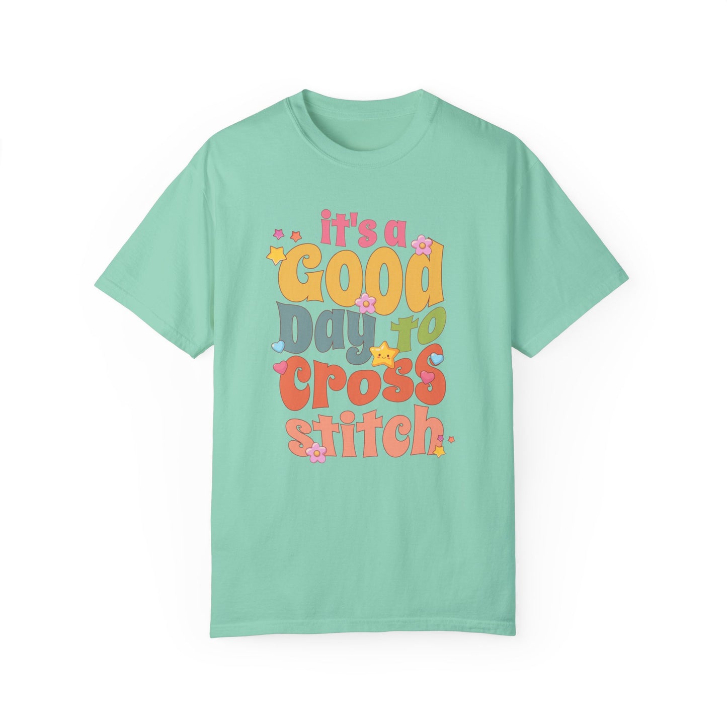 It's a Good Day to Cross-Stitch | T-Shirt