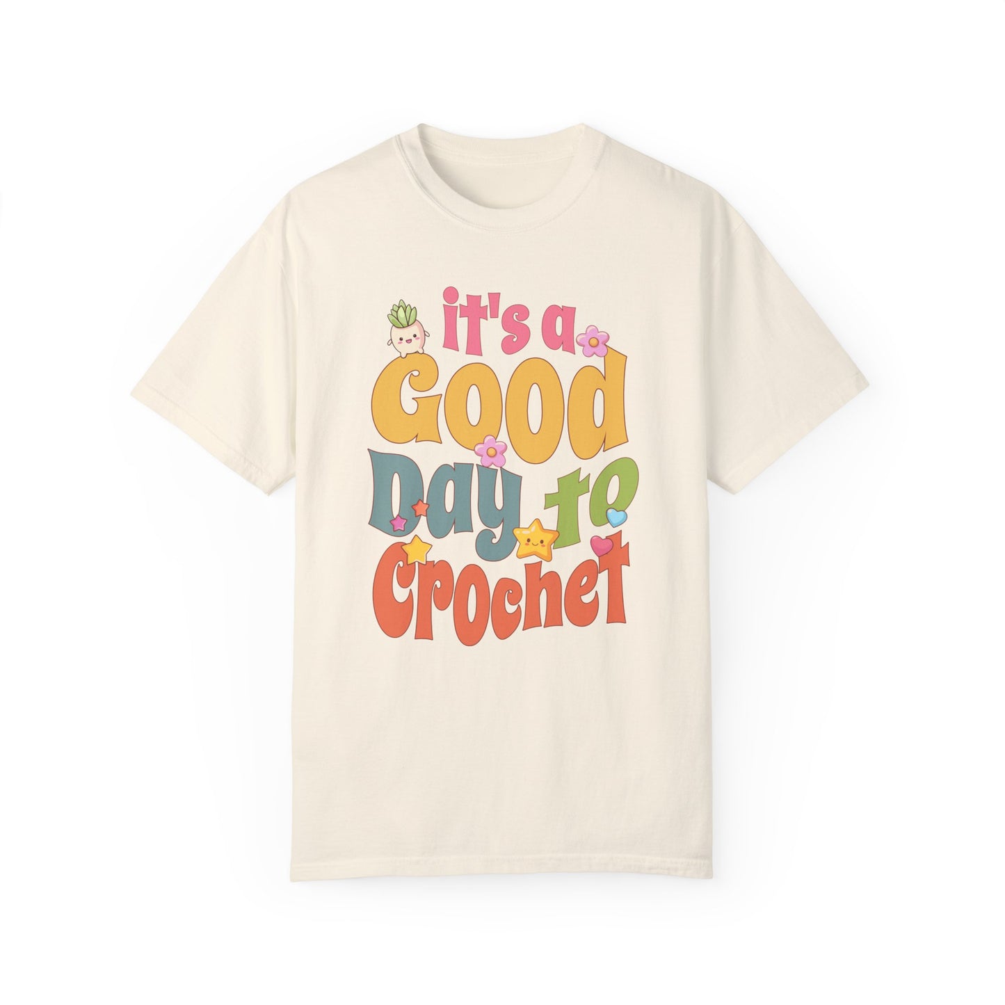It's a Good Day to Crochet | T-Shirt
