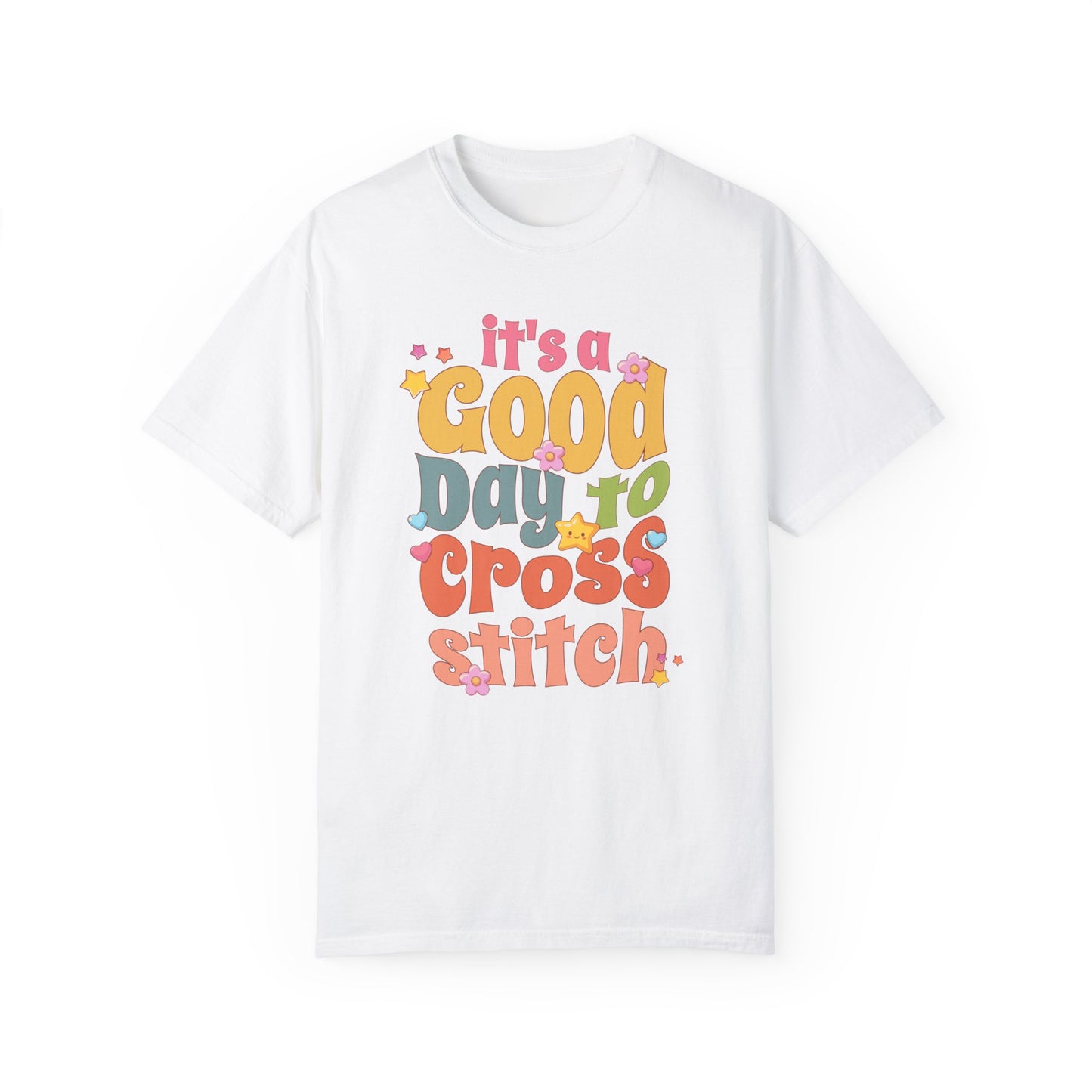 It's a Good Day to Cross-Stitch | T-Shirt