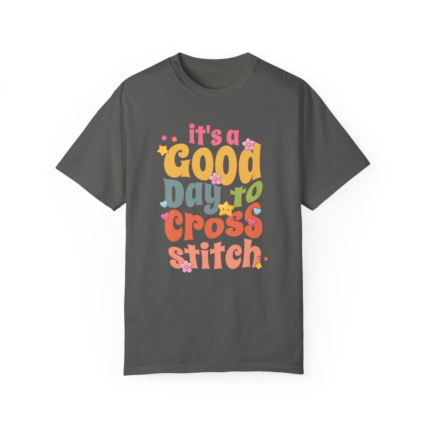 It's a Good Day to Cross-Stitch | T-Shirt