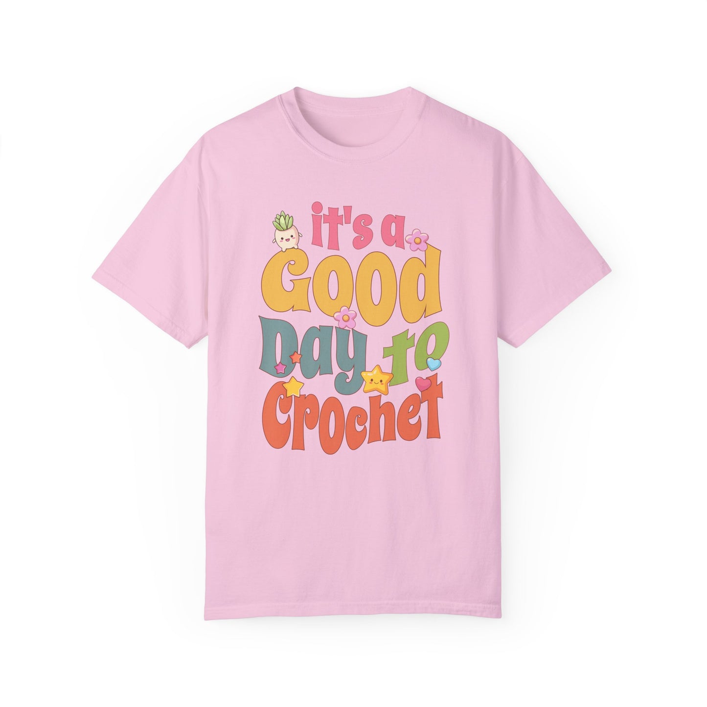 It's a Good Day to Crochet | T-Shirt