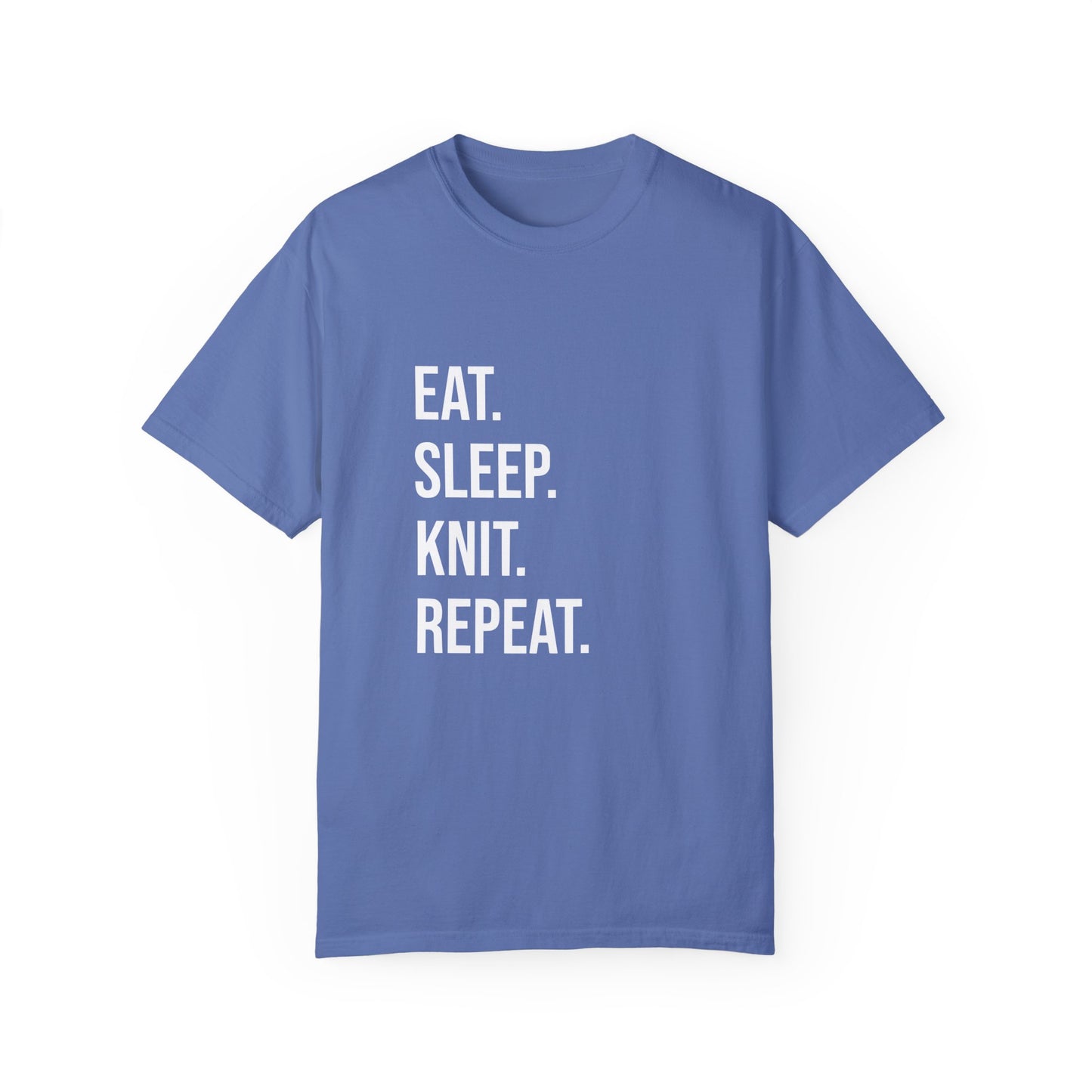 Eat. Sleep. Knit. Repeat. | T-Shirt