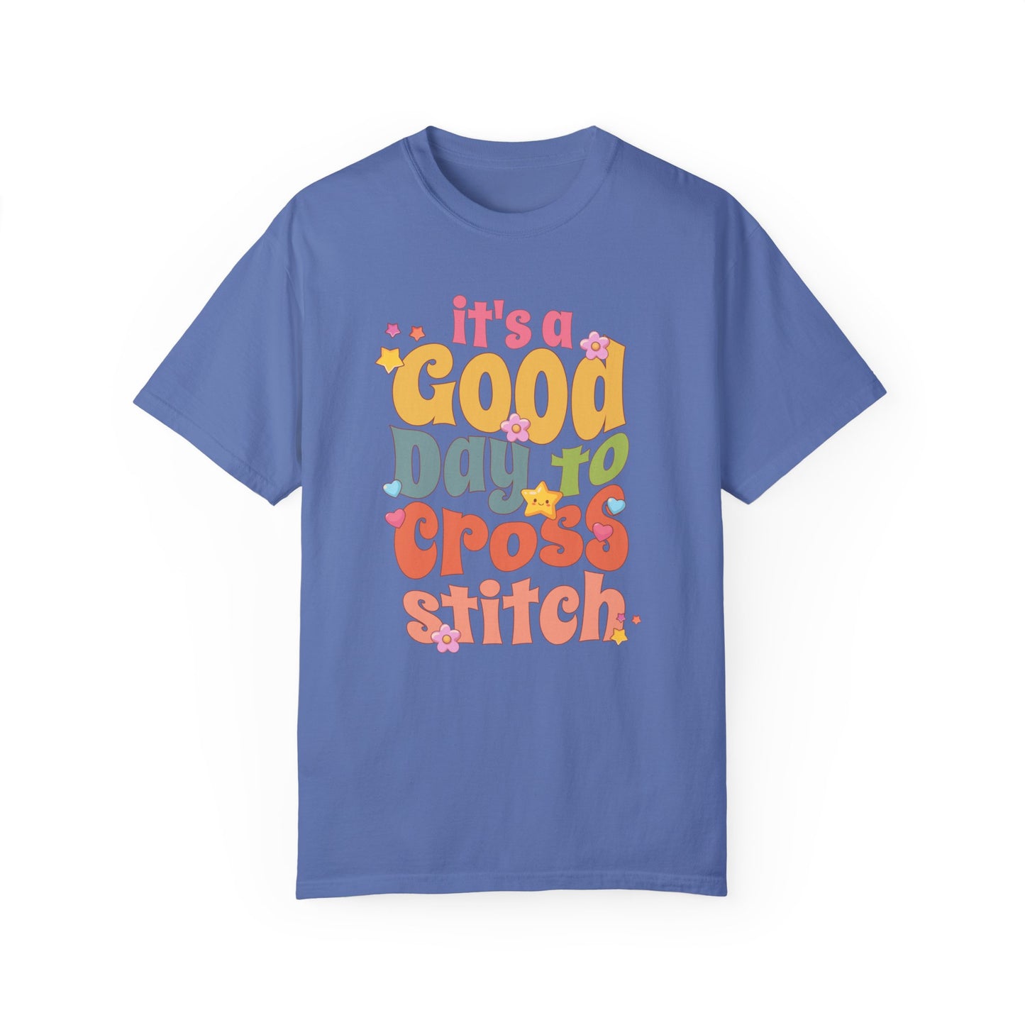 It's a Good Day to Cross-Stitch | T-Shirt