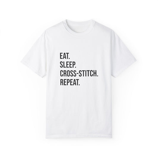 Eat. Sleep. Cross-Stitch. Repeat. | T-Shirt